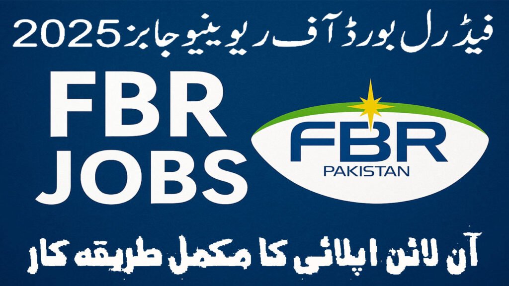 FBR Jobs 2025 – Apply Online | Latest FBR Career Opportunities